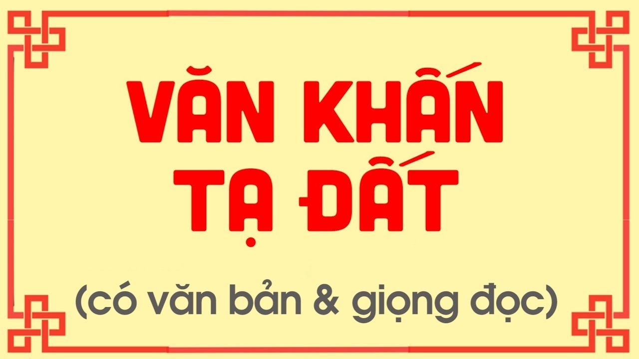 Văn Khấn Tạ Đất Đầu Năm - Hướng Dẫn Lễ Cúng Tạ Đất Chuẩn Nhất 1 Lễ Tạ Đất Là Gì?